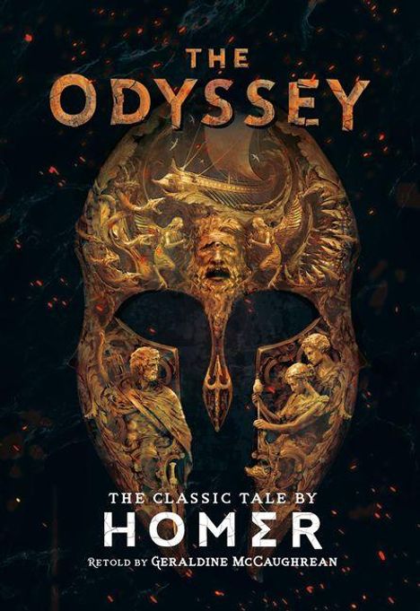 Text: "The Odyssey", "The Classic Tale by Homer", "Retold by Geraldine McCaughrean". Illustration eines Helms mit mythischen Szenen.