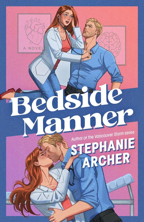 Text: Bedside Manner, Stephanie Archer. Illustration: Frau mit Arztkittel untersucht Mann, beide wirken vertraut.