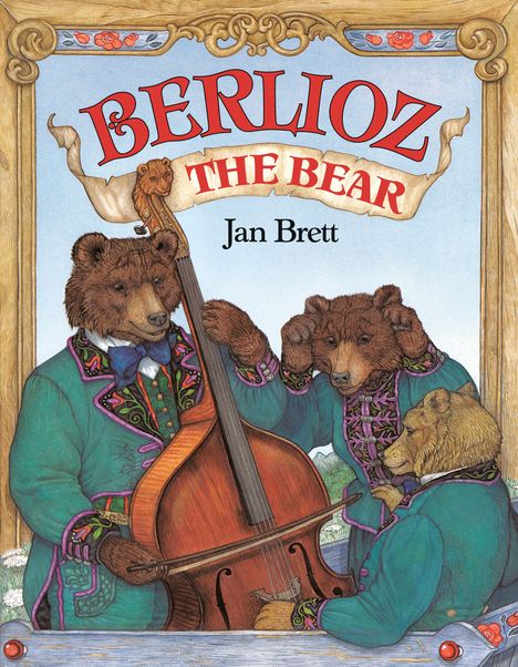"Berlioz the Bear" und "Jan Brett" in großer, farbenfroher Schrift. Drei Bären in eleganter Kleidung mit einem Kontrabass.