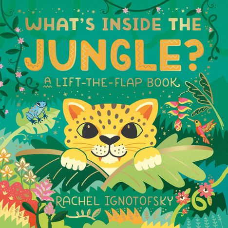 Buchtitel: "WHAT'S INSIDE THE JUNGLE? A LIFT-THE-FLAP BOOK". Illustration: Ein gelber Jaguar und Dschungelmotive.