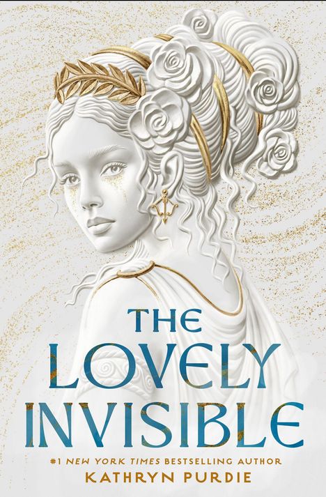 „The Lovely Invisible“, darunter „Kathryn Purdie“. Illustration: Frau mit Blumen in weiß-goldenem Haar.