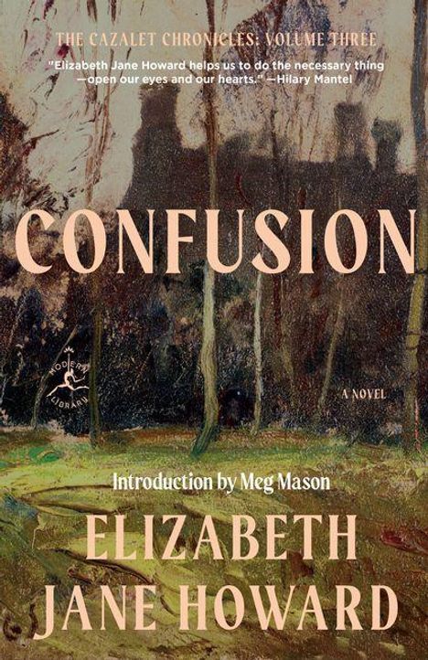 "The Cazalet Chronicles: Volume Three. CONFUSION. Introduction by Meg Mason. Elizabeth Jane Howard. Hintergrund: Landschaftsgemälde."