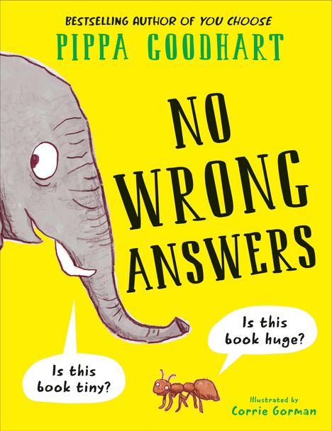 „NO WRONG ANSWERS“ in großen Buchstaben. Ein Elefant und eine Ameise tauschen Sprechblasen.