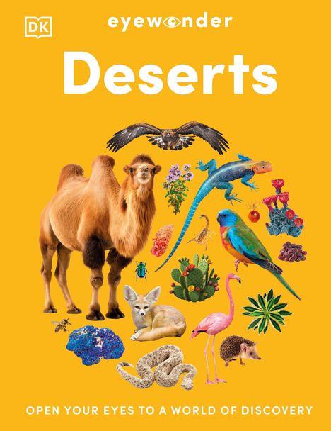"Deserts" und "OPEN YOUR EYES TO A WORLD OF DISCOVERY" auf gelbem Hintergrund, mit Wüstentieren und -pflanzen.
