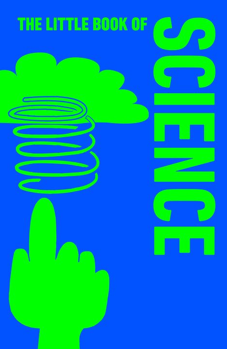 „THE LITTLE BOOK OF SCIENCE“ in blauem Hintergrund. Illustration: Grüner Wirbel, Wolkenform, stilisierte Hand.