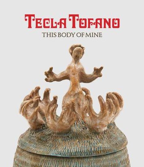 Tecla Tofano: This Body of Mine, Buch