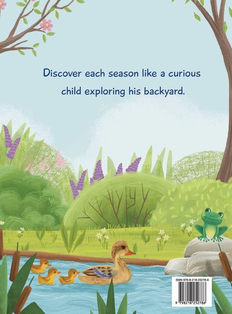 Text: "Discover each season like a curious child exploring his backyard." Illustration: Ente mit Küken im Teich, Frosch am Ufer.