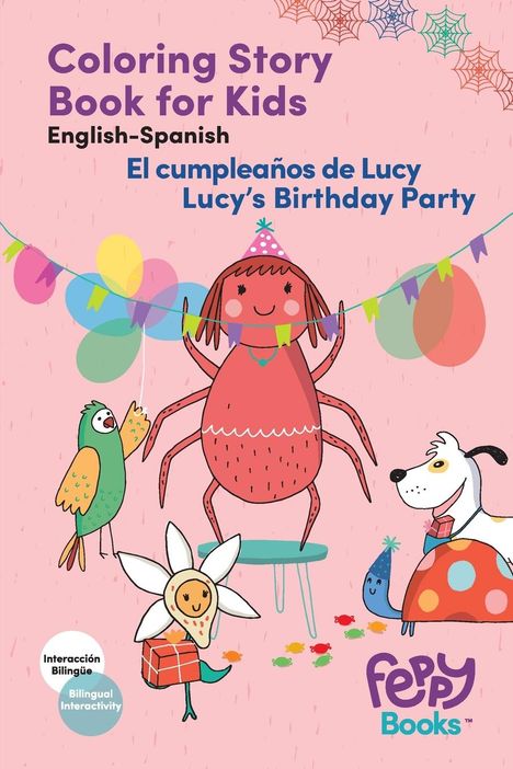 Coloring Book - Bilingual Story Spanish - English - Lucy's Birthday Party - El cumpleanos de Lucy, Buch