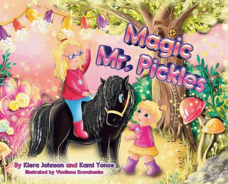 "Magic Mr. Pickles" in bunten Buchstaben. Zwei Kinder, eines auf einem Pony, umgeben von einer fantasievollen, bunten Umgebung.