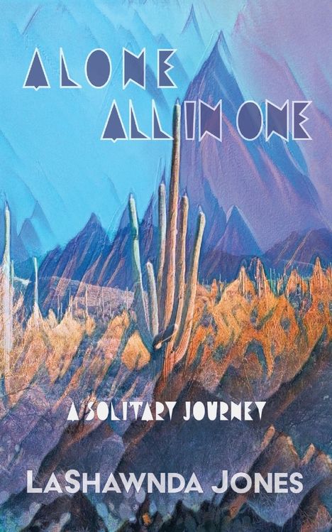 Lashawnda Jones: Alone | All In One, Buch