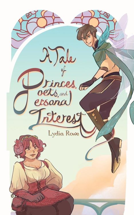 Lydia Rowe: A Tale of Princes, Poets, &amp; Personal Interest, Buch