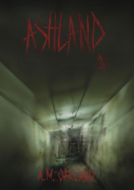 A. M. Oakland: Ashland, Buch
