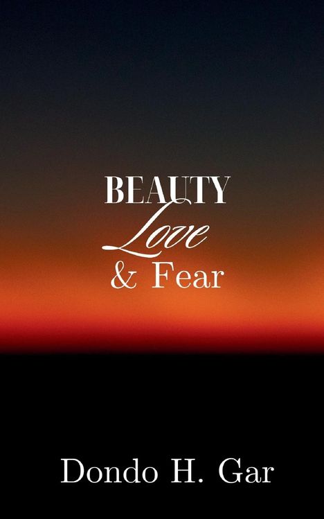 Dondo Hemen: Beauty Love &amp; Fear, Buch