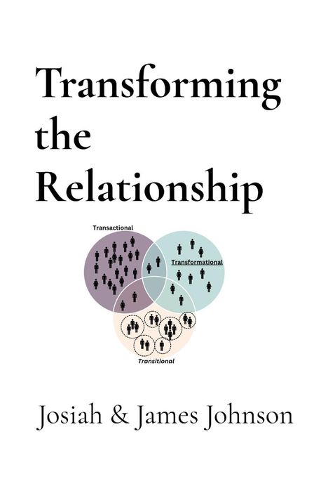 Josiah Johnson & James H: Transforming the Relationship, Buch