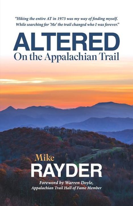 Mike Rayder: Altered on the Appalachian Trail, Buch