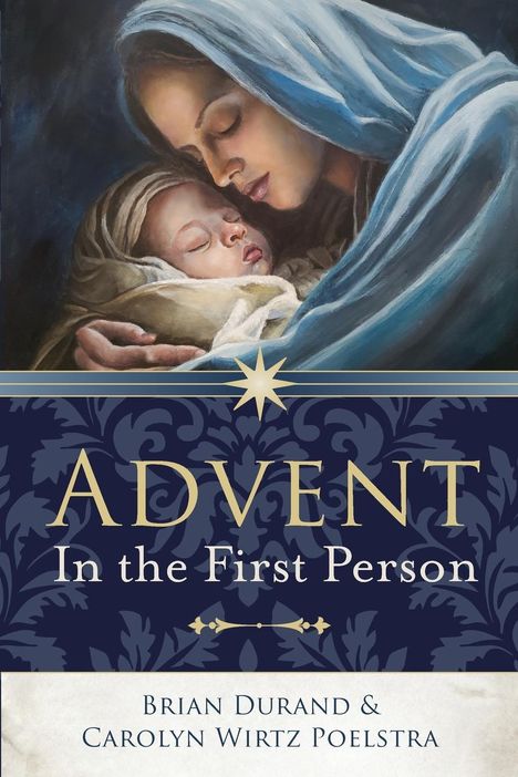 Brian Durand: Advent in the First Person, Buch