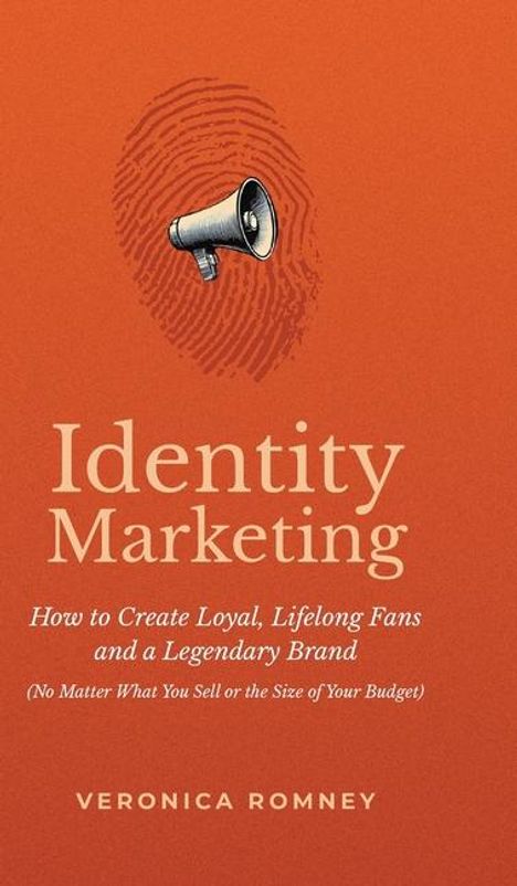 Veronica Romney: Identity Marketing, Buch