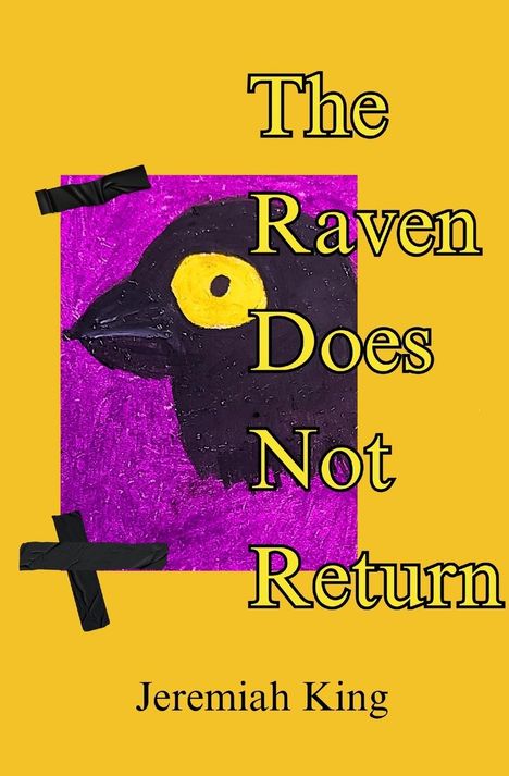 Jeremiah King: The Raven Does Not Return, Buch