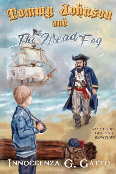 "Tommy Johnson and The Weird Fog". Illustration eines Jungen und Piraten am Strand, ein Segelschiff im Hintergrund.