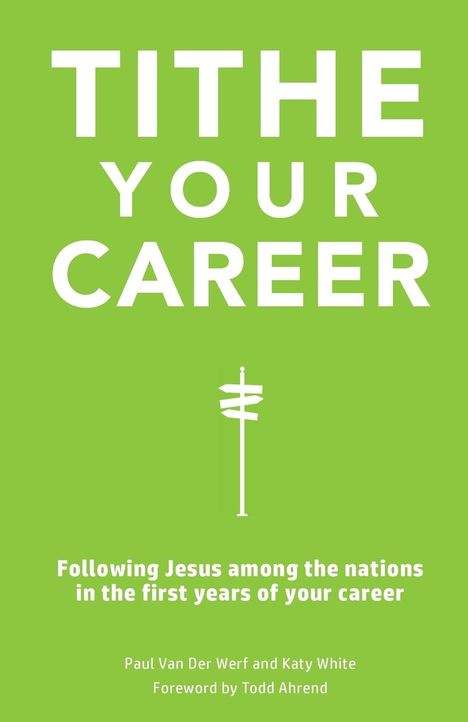 Paul van der Werf: Tithe Your Career, Buch