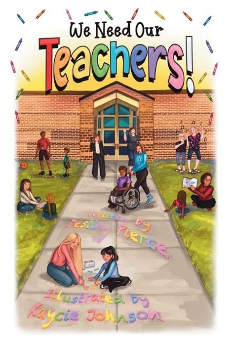 Destiny Pierce: We Need Our TEACHER!, Buch