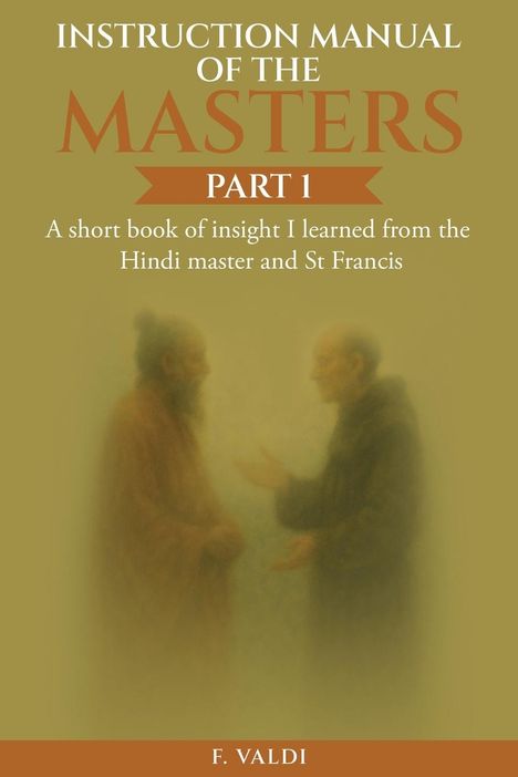 Francisco Valdivieso: Instruction Manual of the Masters, Buch