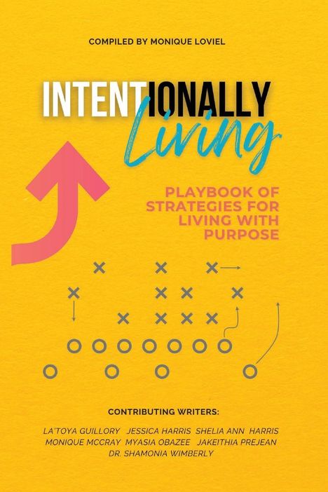 Monique Loviel McCray: Intentionally Living, Buch