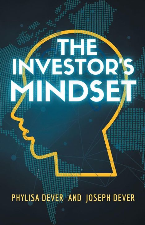 Phylisa Dever: The Investor's Mindset, Buch