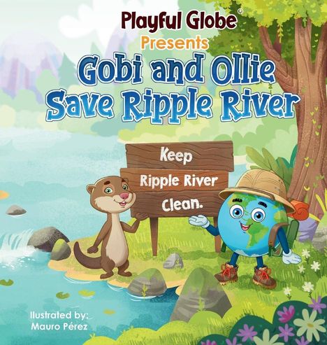"Keep Ripple River Clean." Zeichentrick-Otter und Globus in Landschaft mit Fluss.