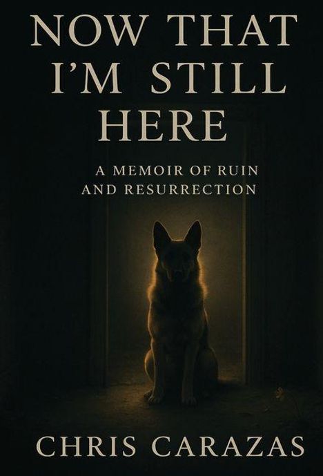 Christopher Carazas: Now That I'm Still Here, Buch