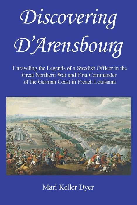 Mari Keller Dyer: Discovering D'Arensbourg, Buch