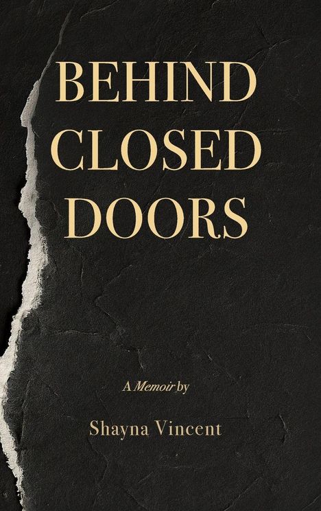 Shayna Vincent: Behind Closed Doors, Buch