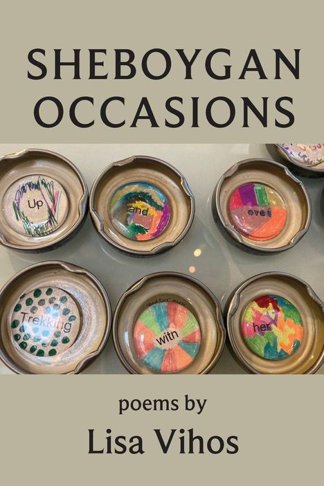 Lisa Vihos: Sheboygan Occasions, Buch