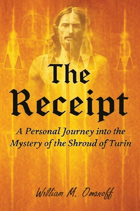 "The Receipt", "A Personal Journey into the Mystery of the Shroud of Turin", William M. Omanoff. Mann im Hintergrund.