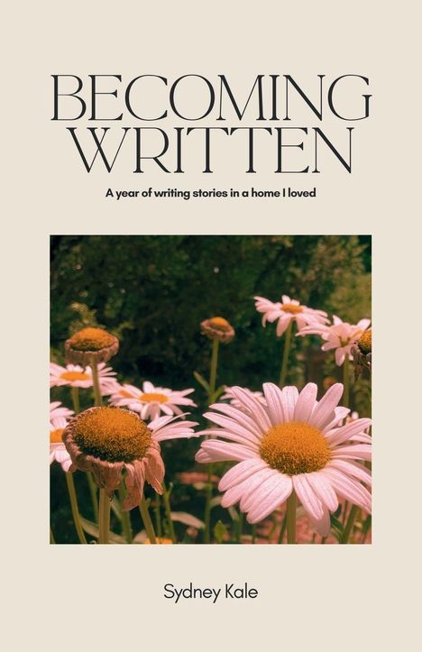 Sydney Kale: Becoming Written, Buch