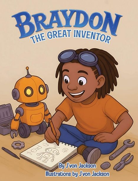"Braydon the Great Inventor" oben. Ein lachender Junge mit Werkzeugen zeichnet einen Roboter in einem Notizbuch.