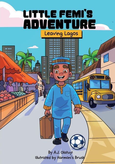 „Little Femi's Adventure: Leaving Lagos“. Illustration: Junge in blauem Outfit mit Koffer, Hintergrund mit Markt und Bus.
