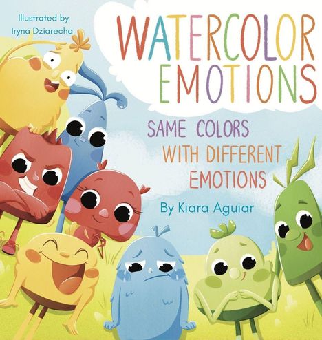 Buchtitel: "Watercolor Emotions". Untertitel: "Same Colors with Different Emotions". Illustration mit bunten, emotionalen Figuren.