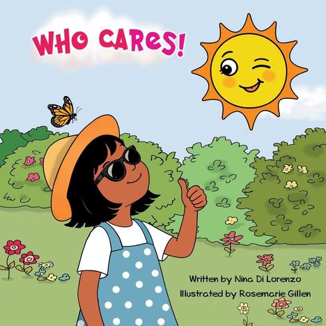 WHO CARES! Ein Kind mit Sonnenbrille und Hut zeigt Daumen hoch. Eine lachende Sonne und ein Schmetterling im Hintergrund.