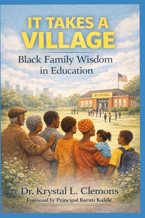 „IT TAKES A VILLAGE: Black Family Wisdom in Education“. Eine Familie blickt auf eine Schule mit US-Flagge.