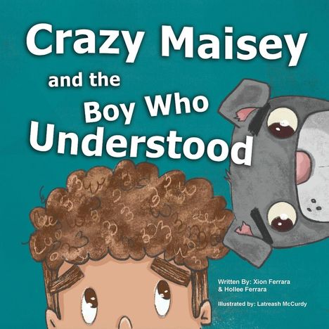 „Crazy Maisey and the Boy Who Understood“. Oben ein Junge mit lockigem Haar, daneben ein Hund kopfüber.