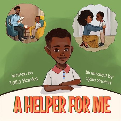 "A HELPER FOR ME" steht unten. Ein Junge lächelt, umgeben von Szenen mit Erwachsenen, die sich ihm kümmern.