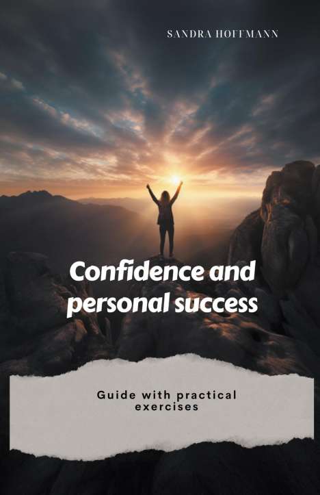 Sandra Hoffmann: Confidence and Personal Success, Buch