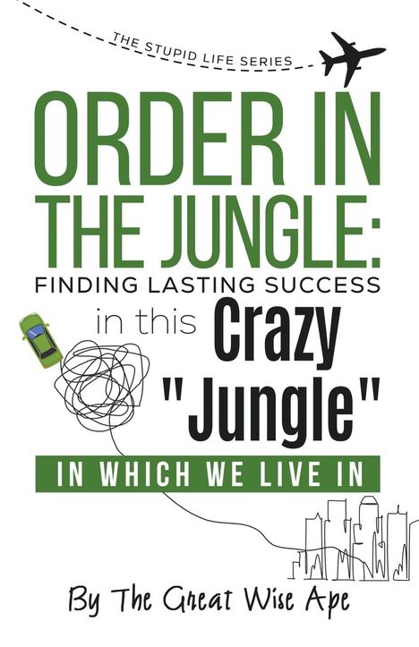 Great Wise Ape: Order In The Jungle, Buch
