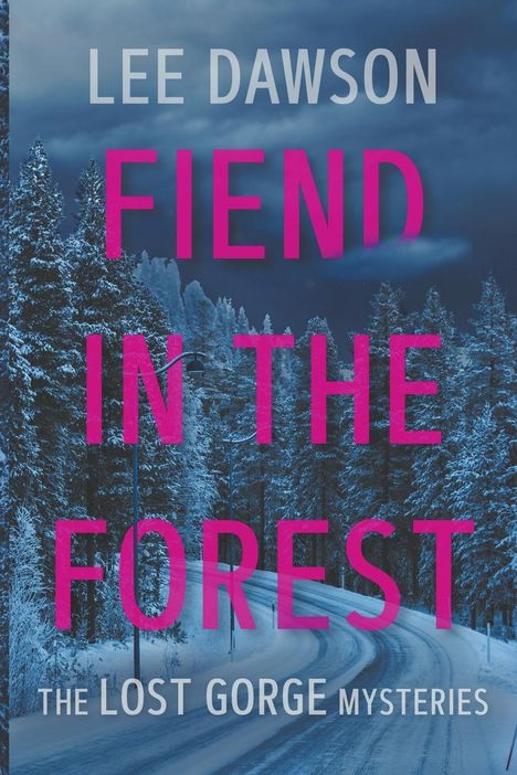 Lee Dawson: Fiend in the Forest, Buch