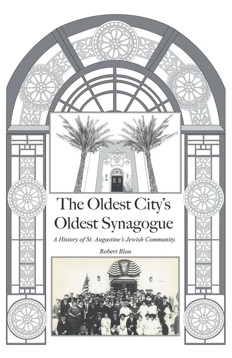 Robert Blau: The Oldest City's Oldest Synagogue, Buch