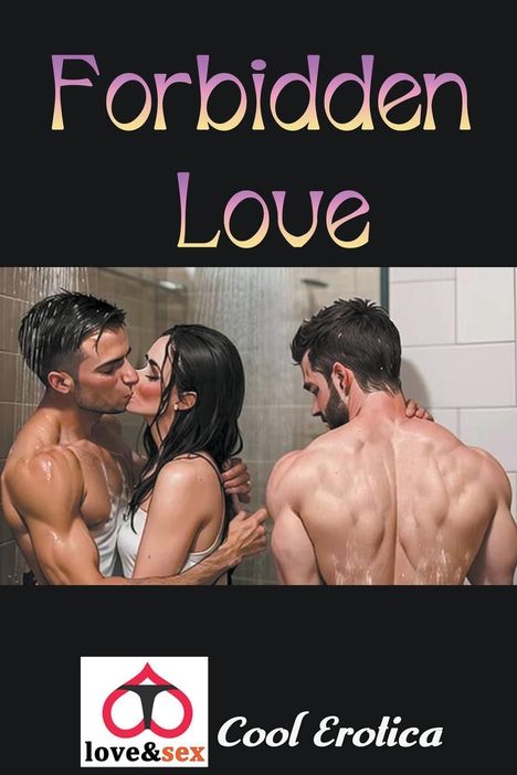 Cool Erotica: Forbidden Love, Buch