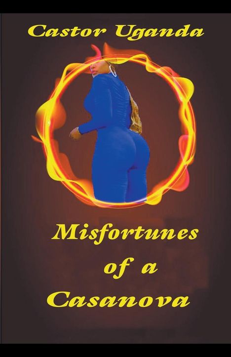 Castor Uganda: Misfortunes of a Casanova, Buch
