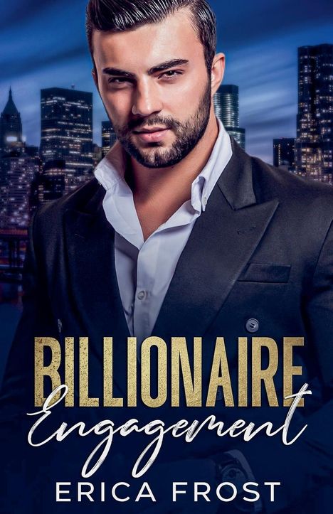 Erica Frost: Billionaire Engagement, Buch