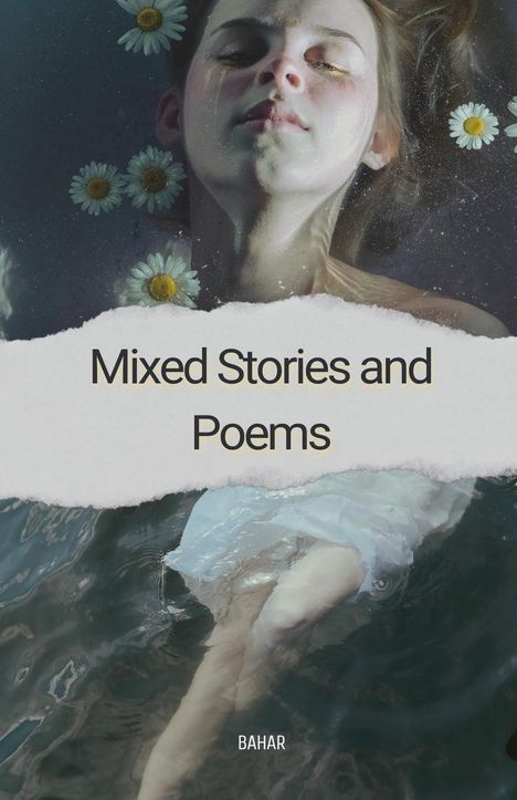 Bahar: Mixed Stories and Poems, Buch
